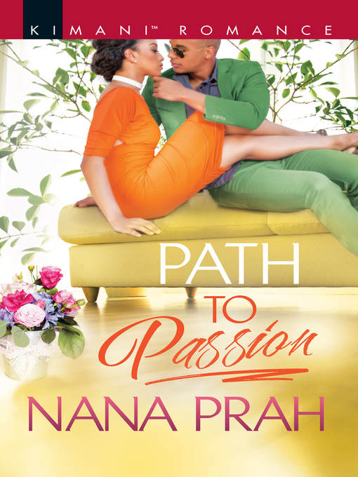 Title details for Path to Passion by Nana Prah - Available